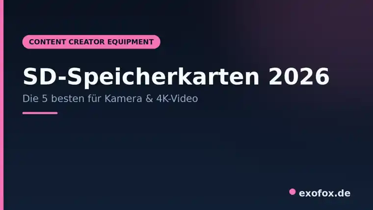 SD-Speicherkarten 2026 – die 5 besten für Kamera & 4K im Vergleich