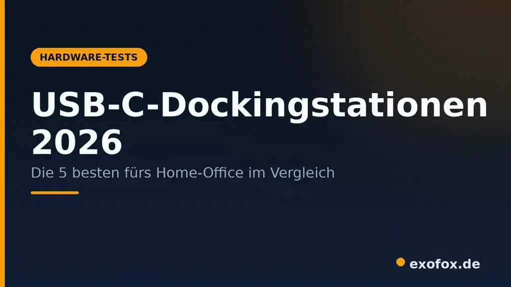 USB-C-Dockingstationen 2026 – die 5 besten fürs Home-Office im Vergleich