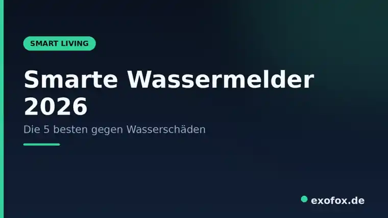 Smarte Wassermelder 2026 – die 5 besten gegen Wasserschäden im Vergleich